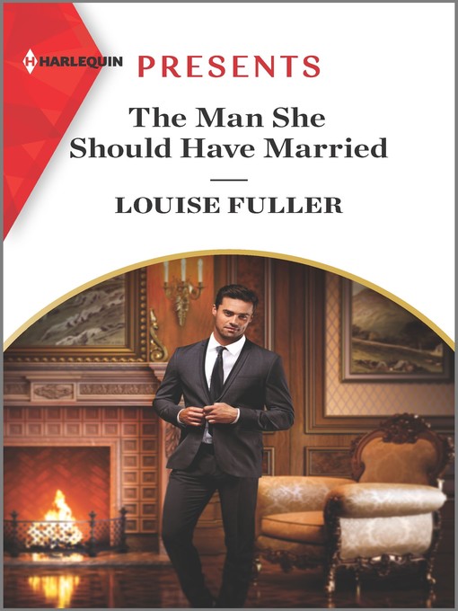 Title details for The Man She Should Have Married by Louise Fuller - Available